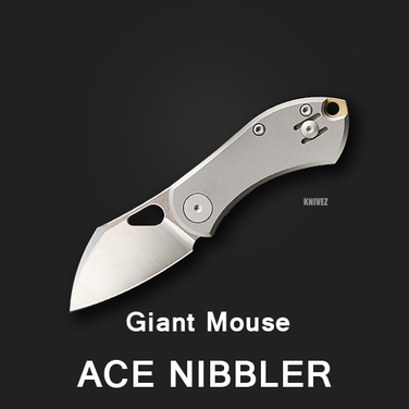  [GiantMouse] Nibbler / Titanium 20CV